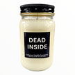 Funny Dead Inside Candle