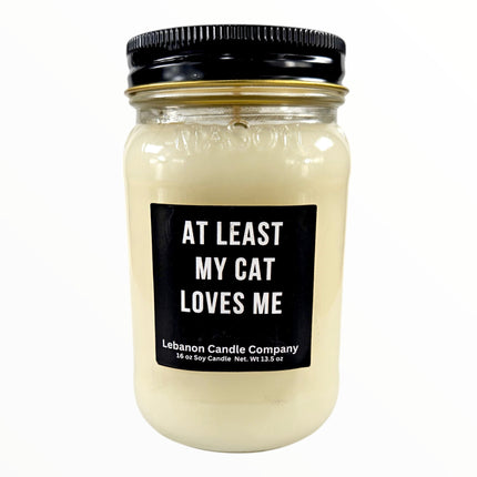 Funny At Least My Cat Loves Me Candle