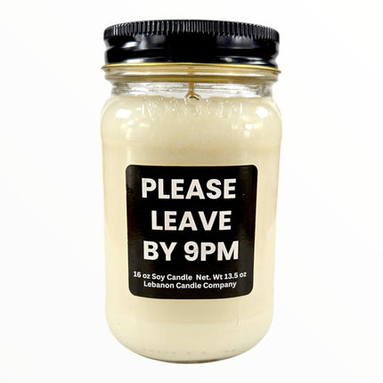 Funny Please Leave By 9pm Candle