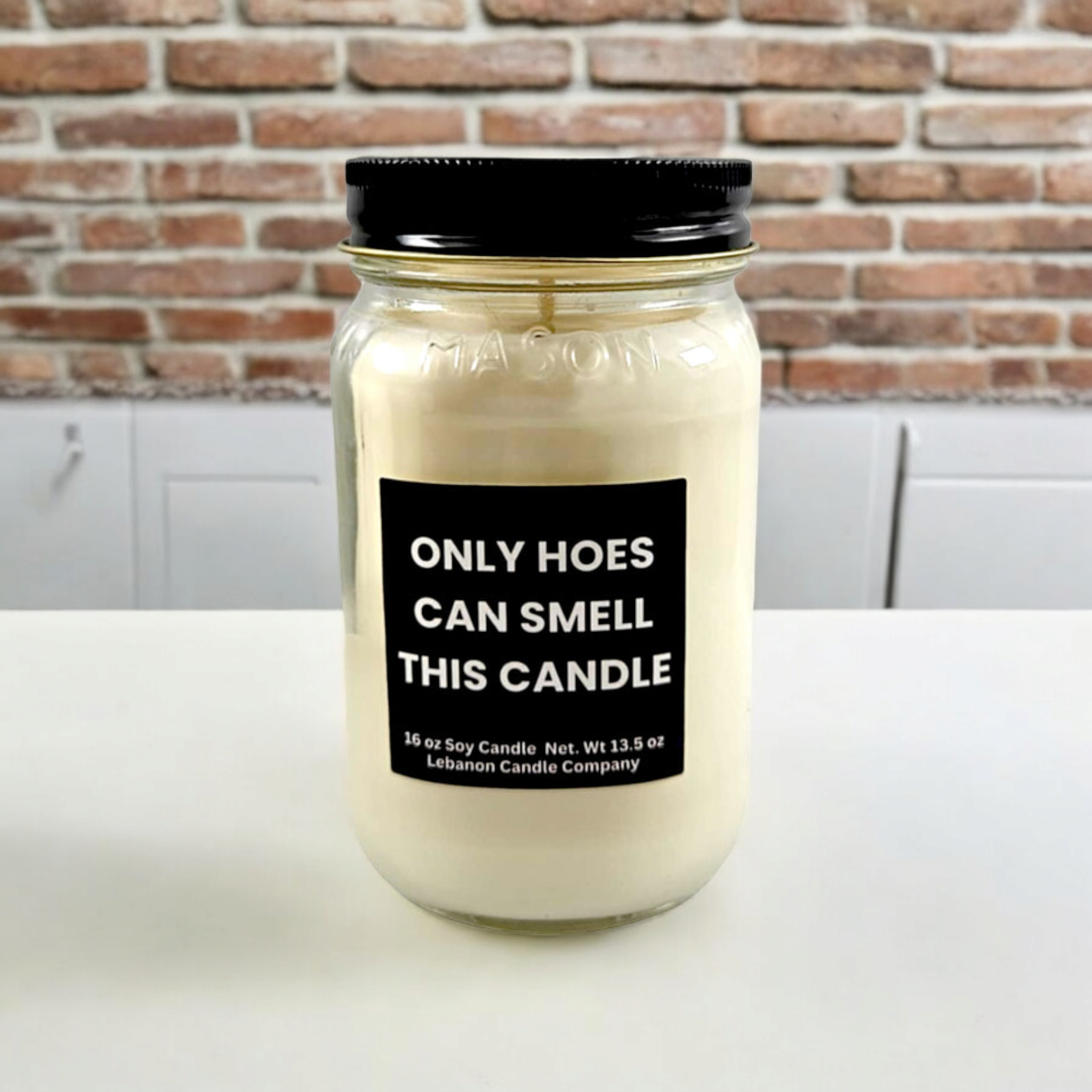 Funny Only Hoes Can Smell This Candle