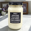Funny Amazing Teacher Candle