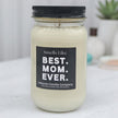 Funny Best Mom Ever Candle
