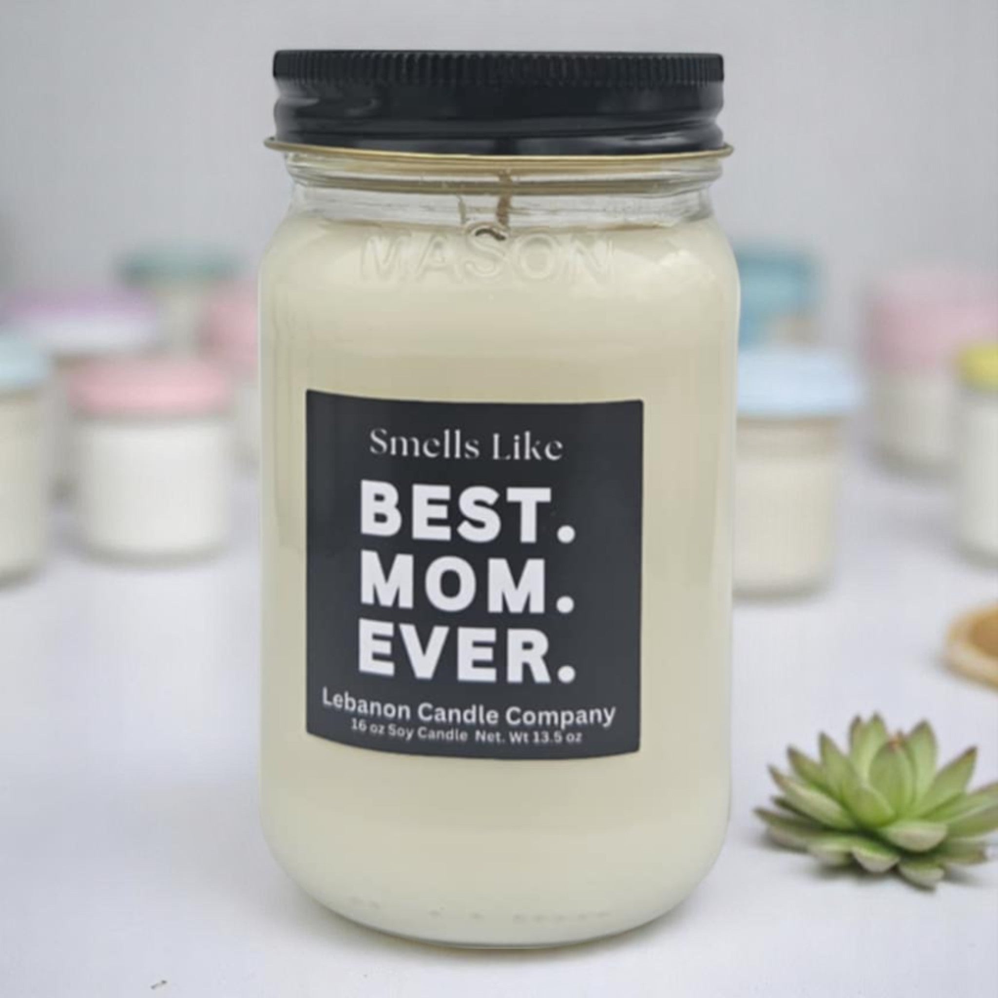 Funny Best Mom Ever Candle