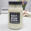 Funny Best Mom Ever Candle