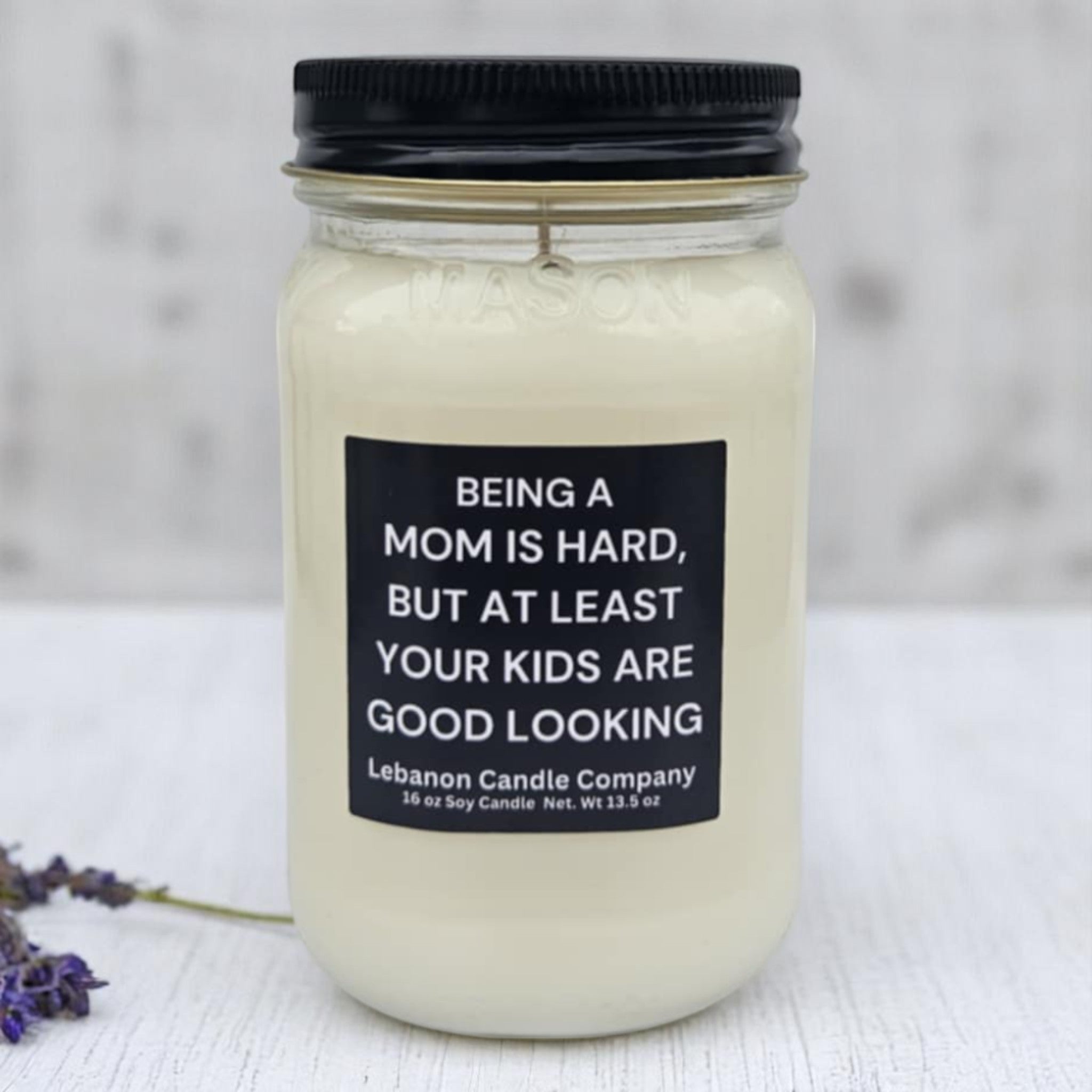 Funny Mom Good Looking Kids Candle