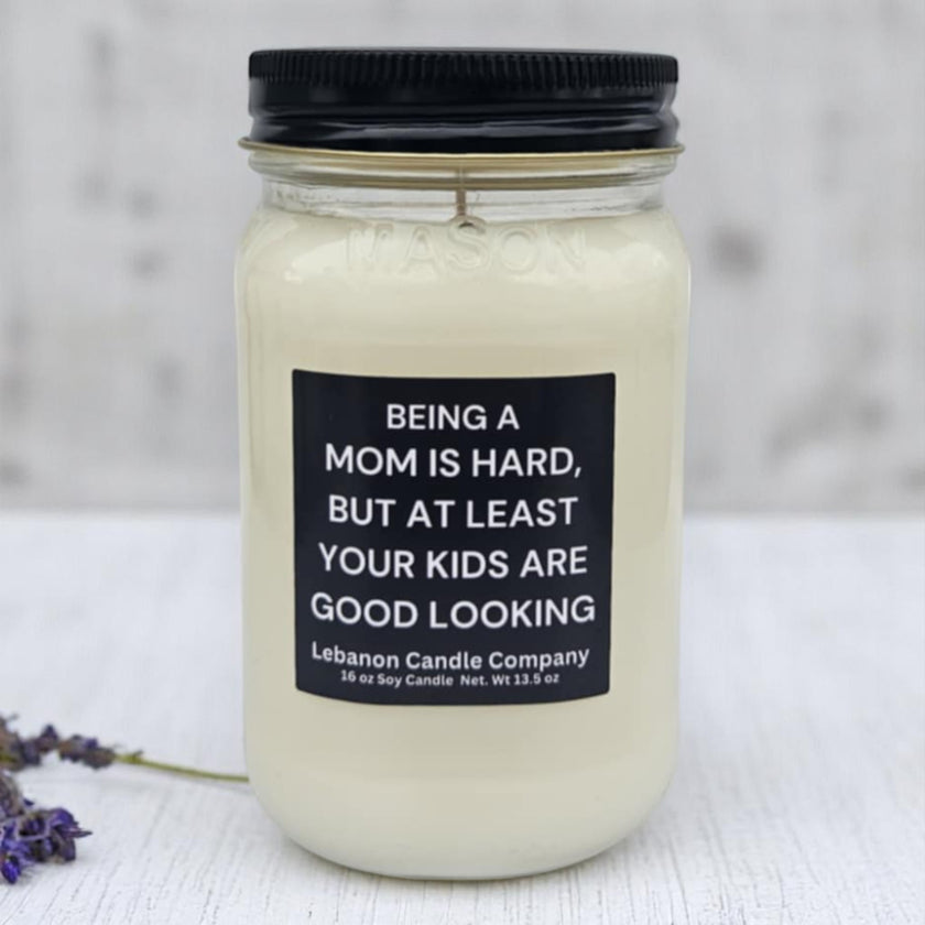 Funny Mom Good Looking Kids Candle