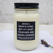 Funny Mom Good Looking Kids Candle