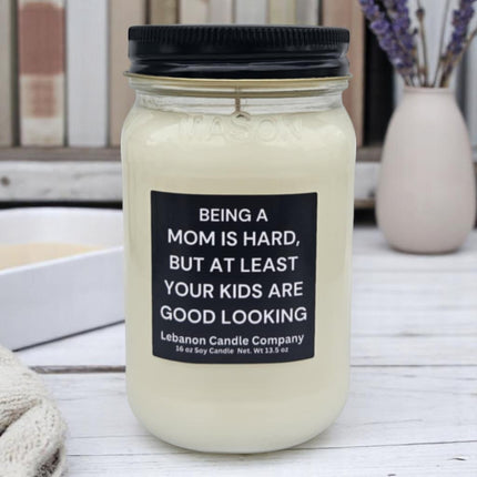 Funny Mom Good Looking Kids Candle