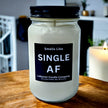 Funny Single AF Candle