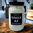Funny Single AF Candle