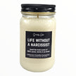 Funny Life Without A  Narcissist Candle