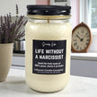 Funny Life Without A  Narcissist Candle