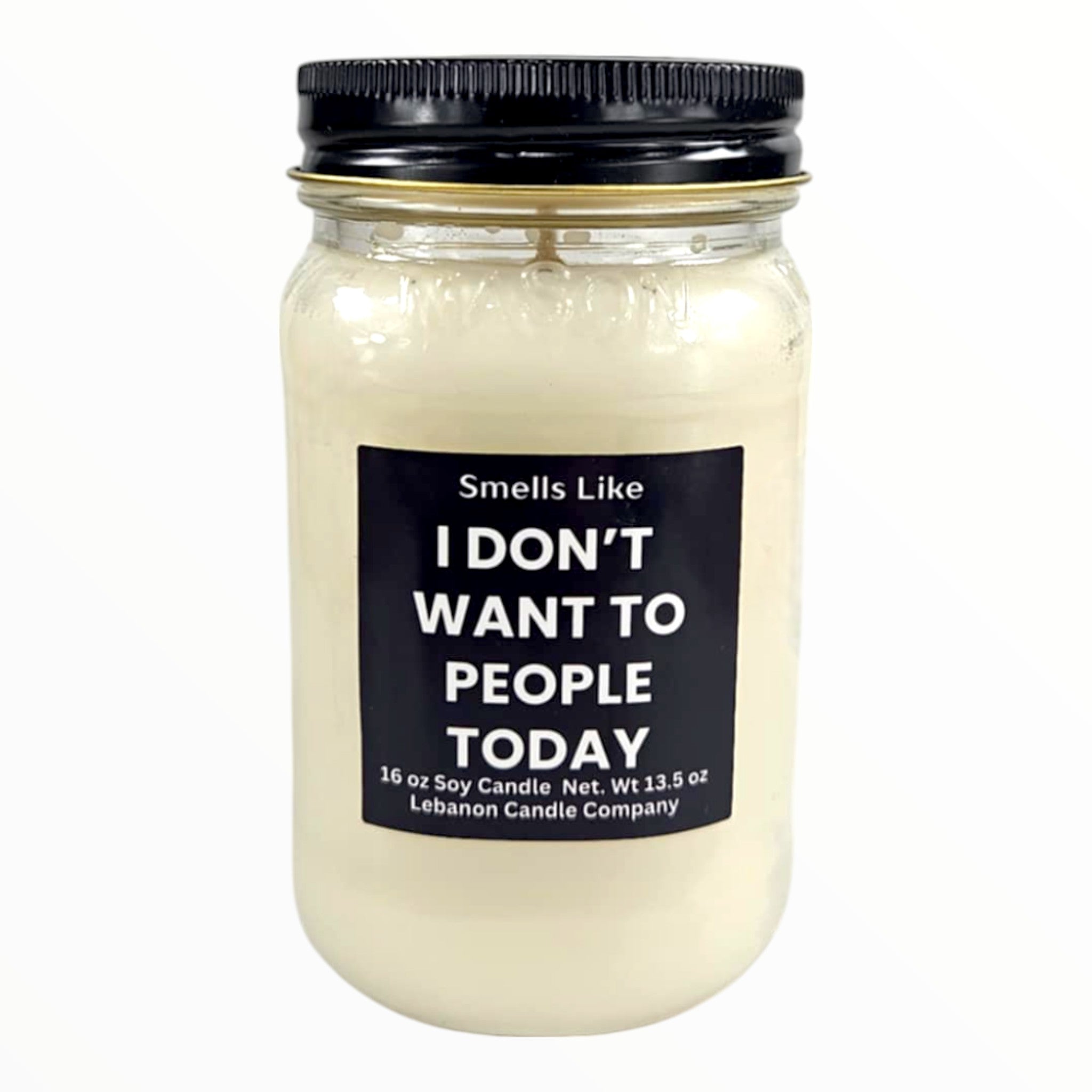 Funny Don't Want To People Today Candle