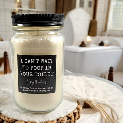 Funny New Homeowner I Can't Wait To Poop In Your Toilet Candle