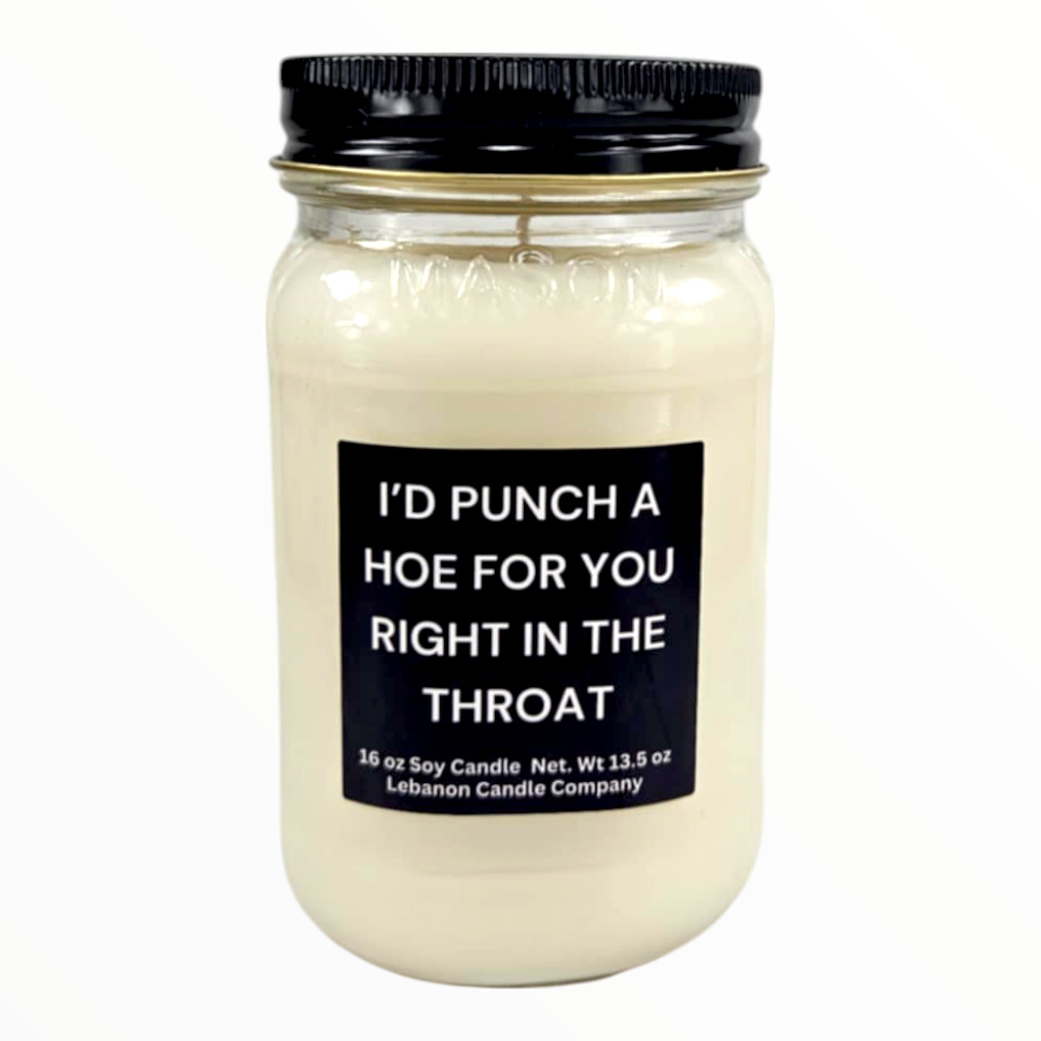 Funny I'd Punch A Hoe For You Candle