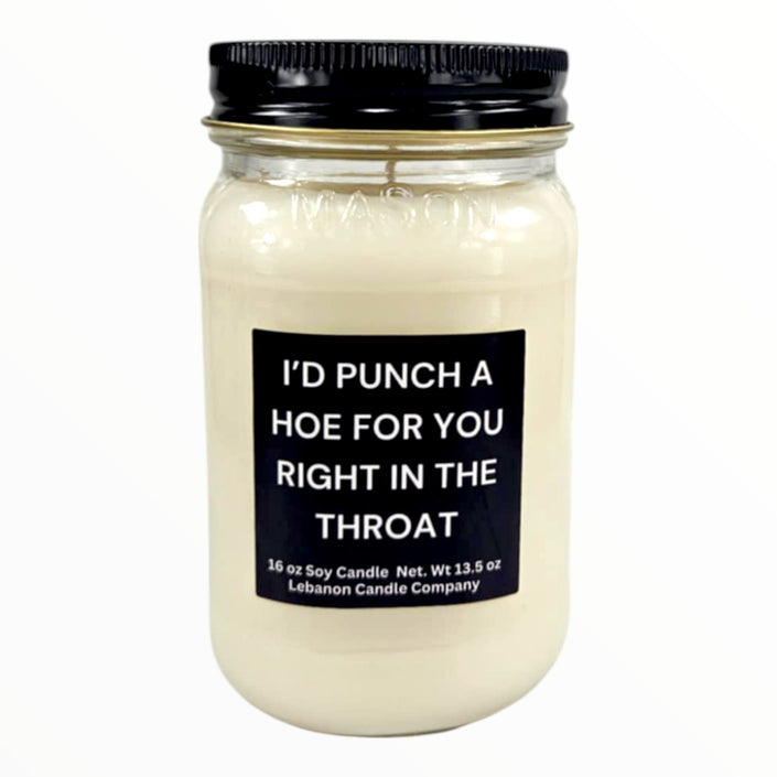 Funny I'd Punch A Hoe For You Candle