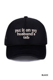 Put It On My Husband's Tab Mesh Trucker Cap