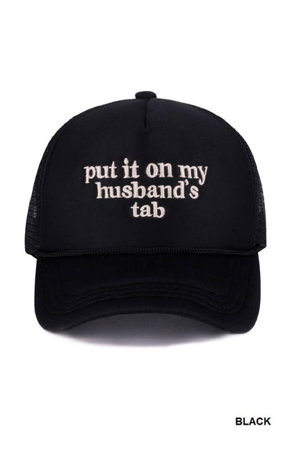Put It On My Husband's Tab Mesh Trucker Cap