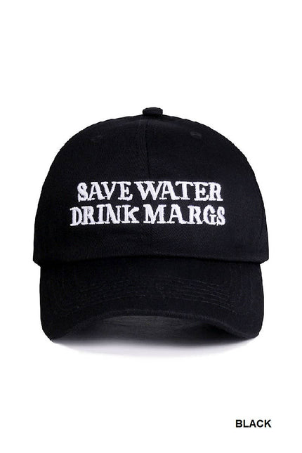 Save Water Drink Margs Embroidered Baseball Cap