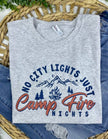 No City Lights Just Camp Fire Nights Tee
