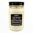 Funny Sorry For Having Great Tits Candle