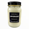 Funny Smells Like An Upgrade Candle