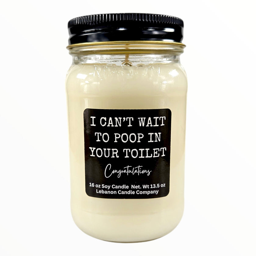 Funny New Homeowner I Can't Wait To Poop In Your Toilet Candle