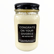 Funny Divorce We Hated Him Candle