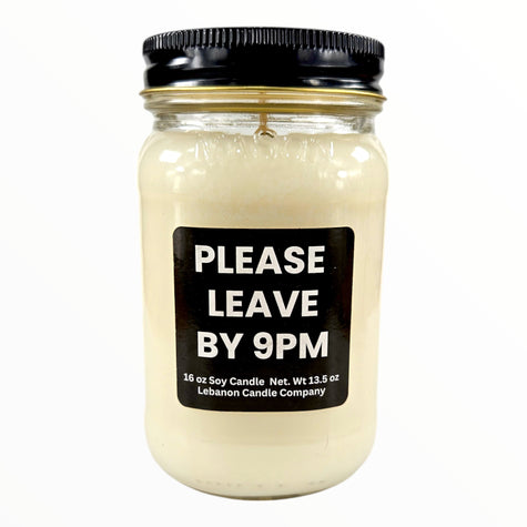 Funny Please Leave By 9pm Candle