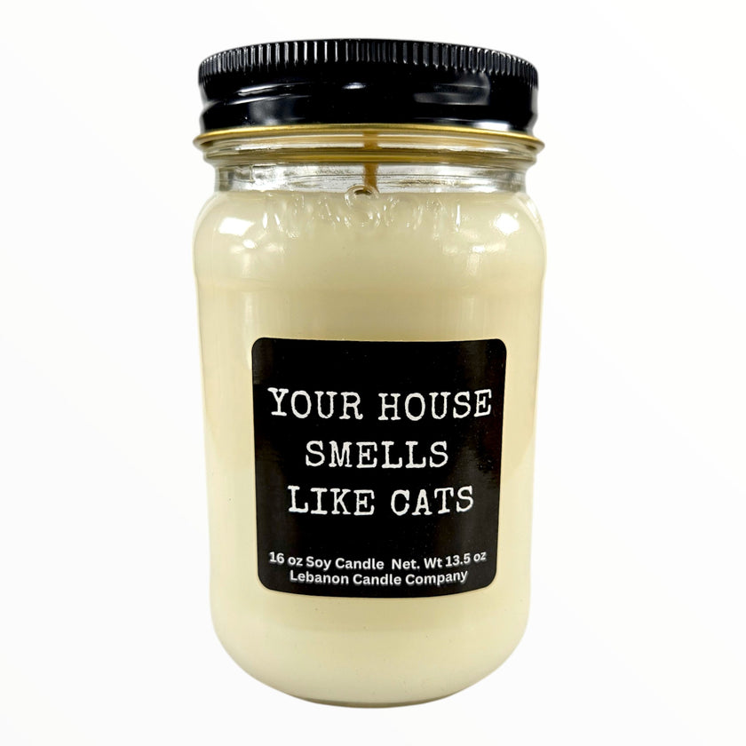 Funny Your House Smells Like Cats Candle