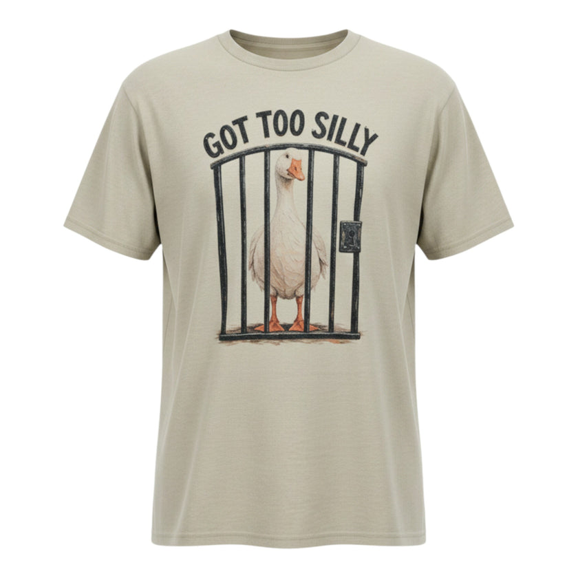 Got Too Silly Tee