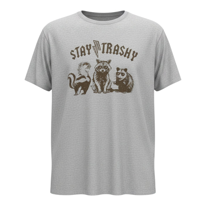 Stay Trashy  Graphic Tee