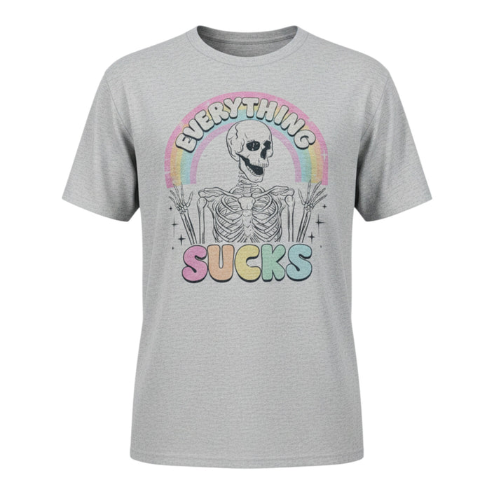 Everything Sucks Skeleton  Graphic Tee