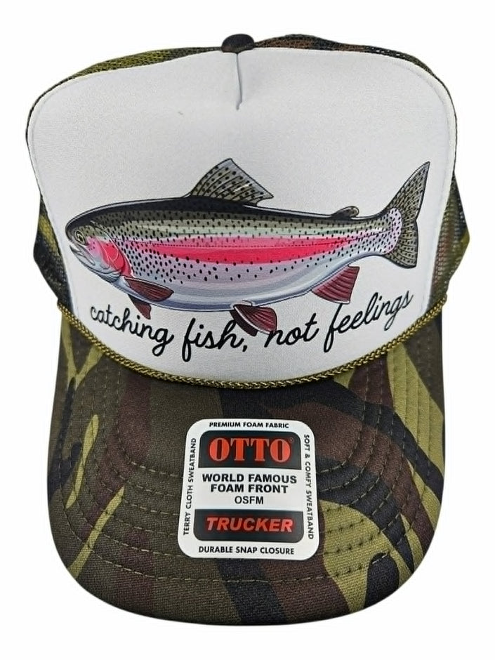 Catching Fish, Not Feelings Camo Hat