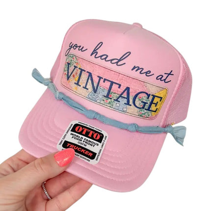 You Had Me At Vintage Sweetheart Trucker Hat