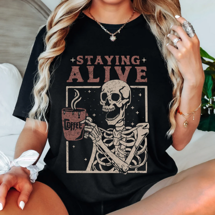 Staying Alive Skeleton Coffee Graphic Tee