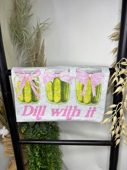 Dill With It Pickles Tee