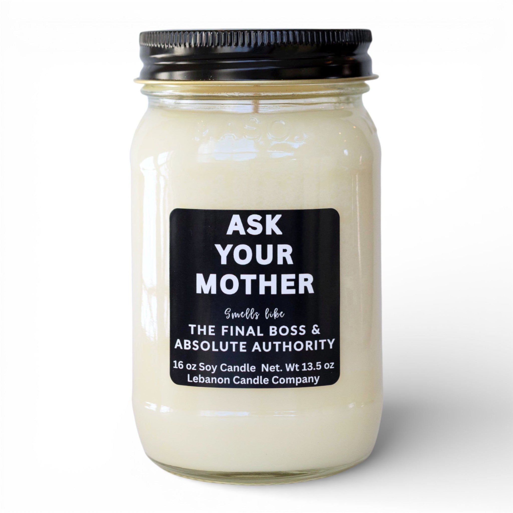 Ask Your Mother Funny Candle