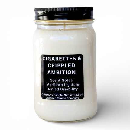 Cigarettes and Crippled Ambition Funny Candle