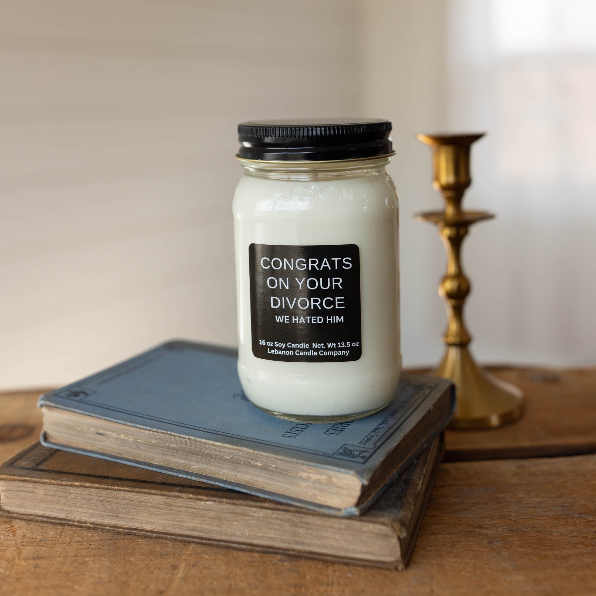 Congrats On Your Divorce We Hated Him Funny Candle