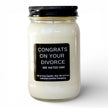 Congrats On Your Divorce We Hated Him Funny Candle
