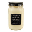 Funny Divorce We Hated Him Candle