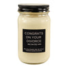 Funny Divorce We Hated Him Candle