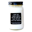 {{product_title}} - Funny Snarky Candle Gift by Lebanon Candle Co