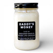 Daddy's Money Funny Candle