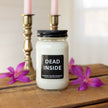 Dead Inside Funny Candle