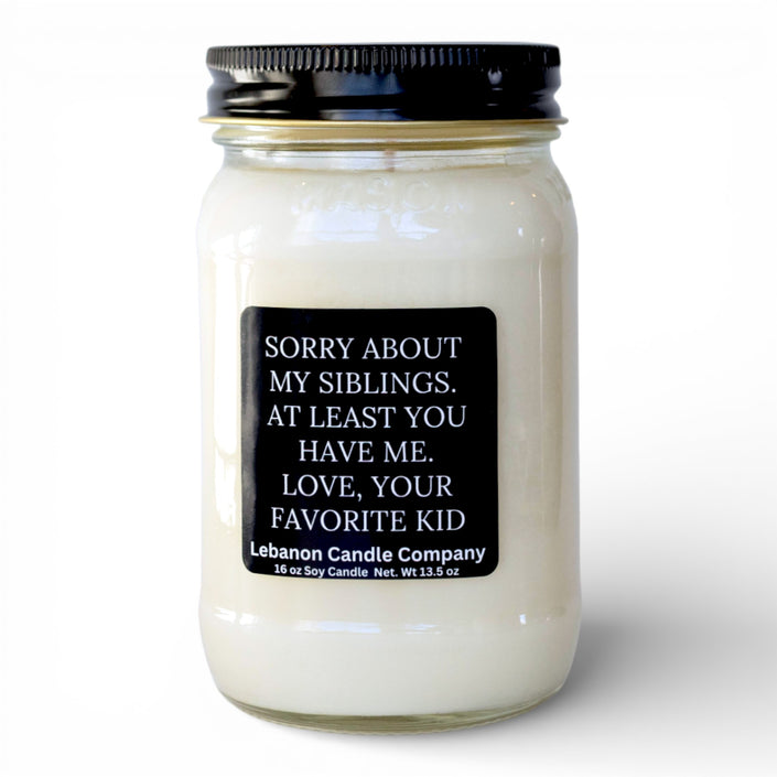 Sorry About My Siblings, Love Your Favorite Funny Candle