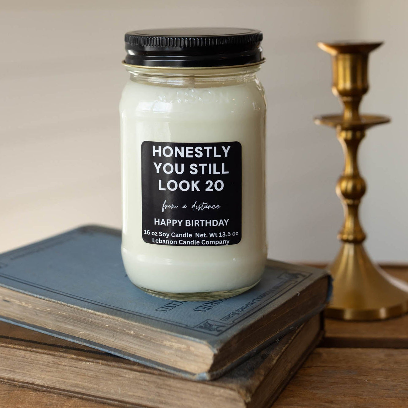 You Still Look 20 From A Distance Funny Birthday Candle