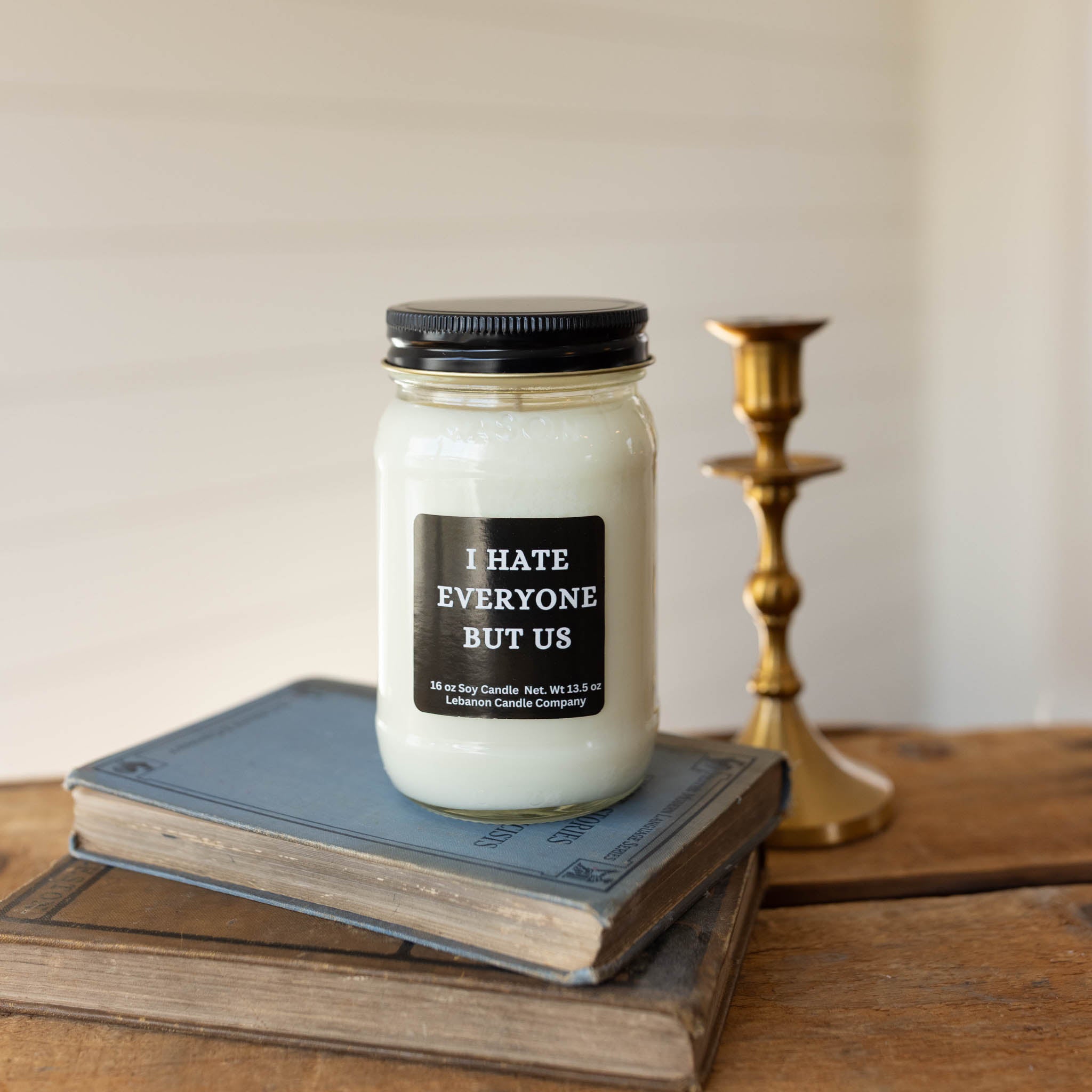 I Hate Everyone But Us Funny Friendship Candle