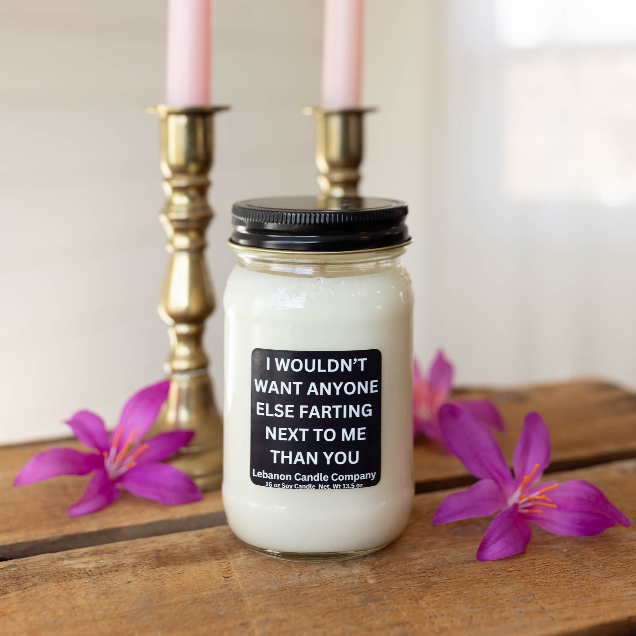 I Wouldn't Want Anyone Else Farting Next To Me Funny Candle